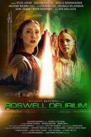 Roswell Delirium