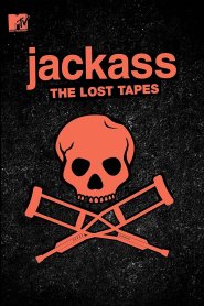Jackass: Os Episódios Perdidos