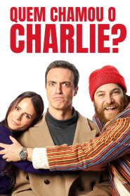 Quem Chamou o Charlie?