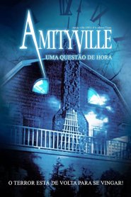 Amityville 6 - Uma Questão de Hora