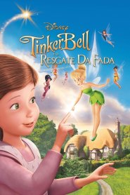 Tinker Bell e o Resgate da Fada